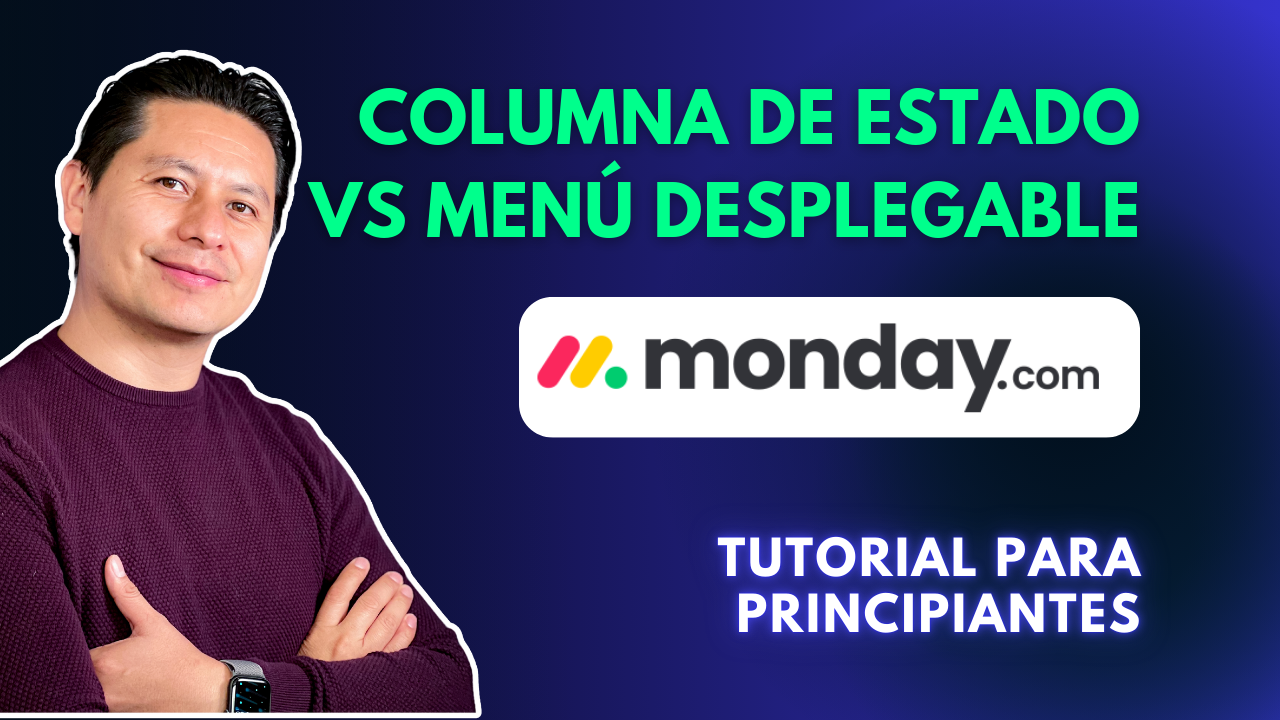 Portada del tutorial: Columna de Estado vs. Columna Menú Desplegable